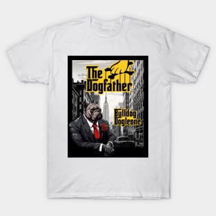 The Dogfather: Bulldog Dogleone T-Shirt